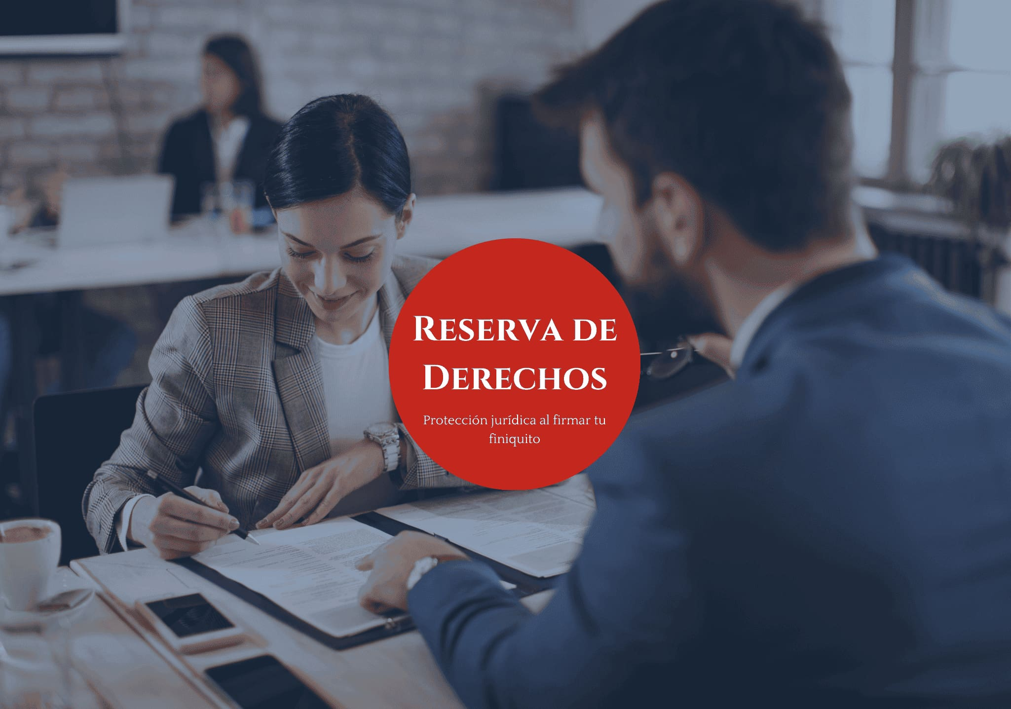Reserva de Derechos en el Finiquito Laboral en Chile